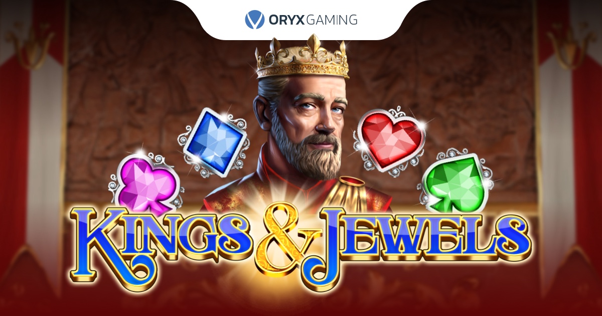 King and Jewels - Oryx gaming latest release